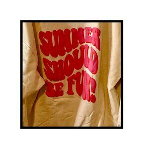 Loverboy Summer Should Be Fun Hoodie